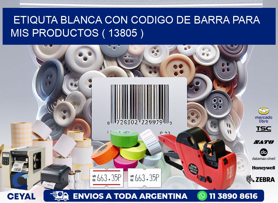 ETIQUTA BLANCA CON CODIGO DE BARRA PARA MIS PRODUCTOS ( 13805 )