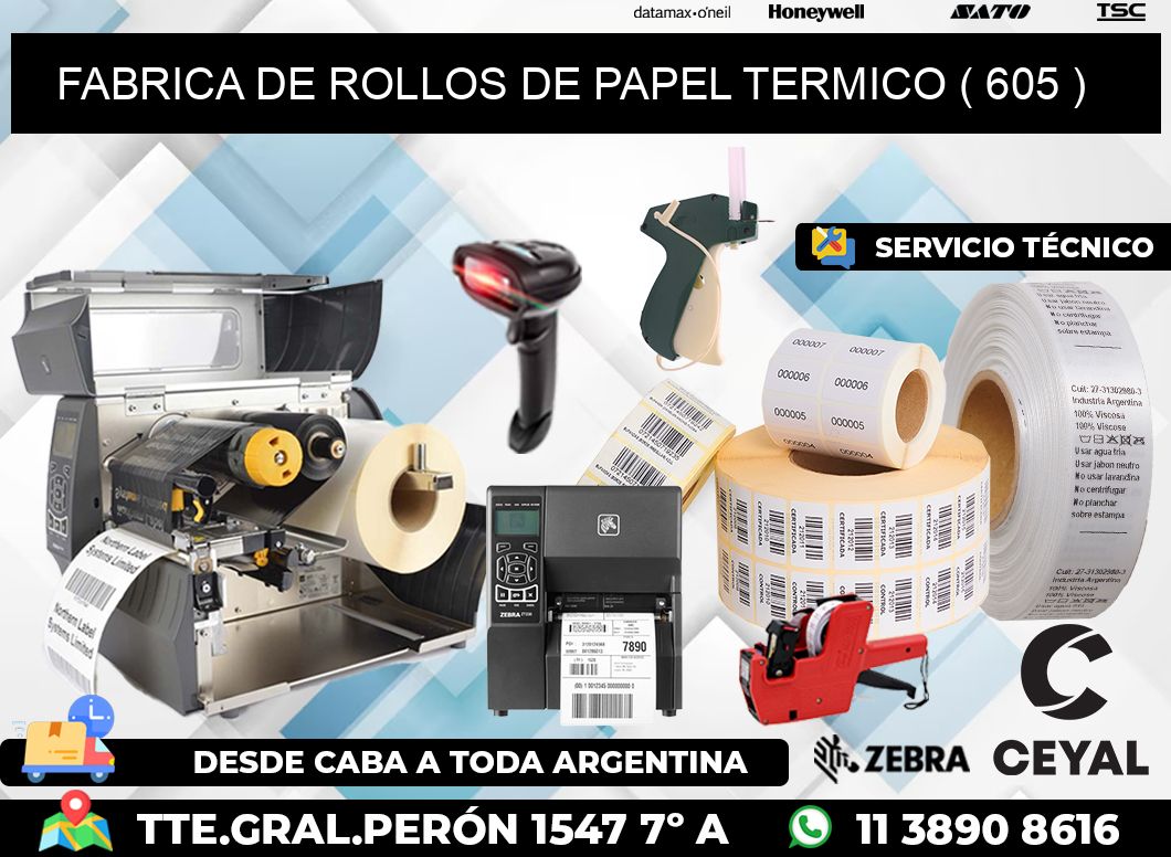 FABRICA DE ROLLOS DE PAPEL TERMICO ( 605 )