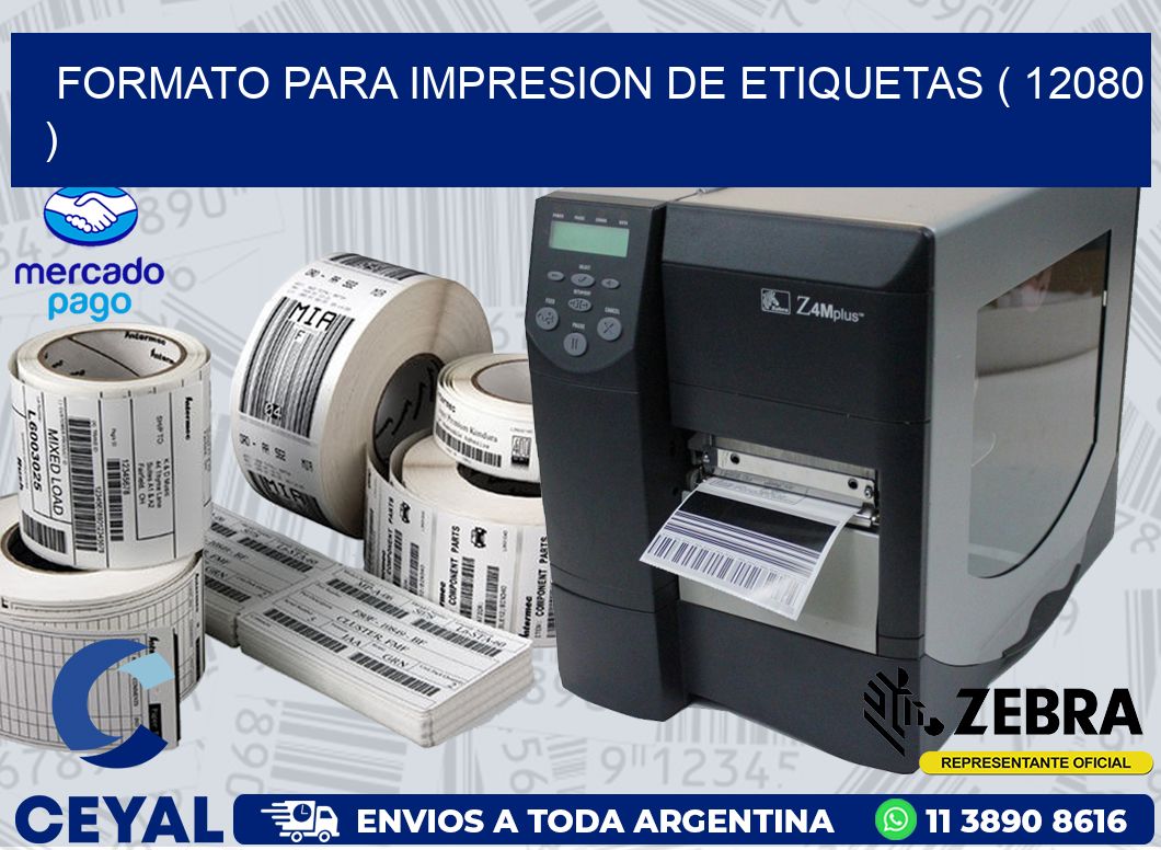 FORMATO PARA IMPRESION DE ETIQUETAS ( 12080 )