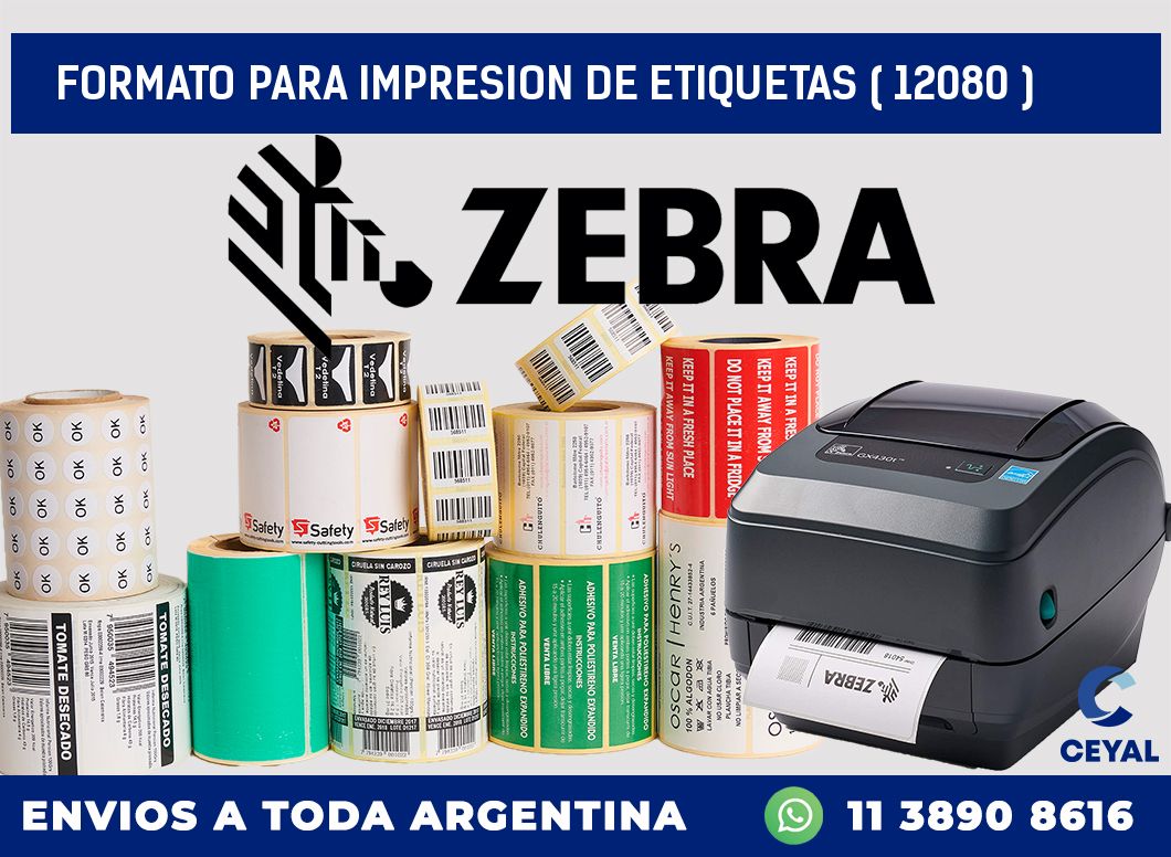 FORMATO PARA IMPRESION DE ETIQUETAS ( 12080 )
