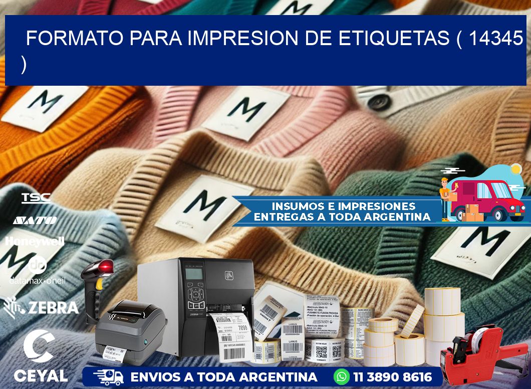 FORMATO PARA IMPRESION DE ETIQUETAS ( 14345 )