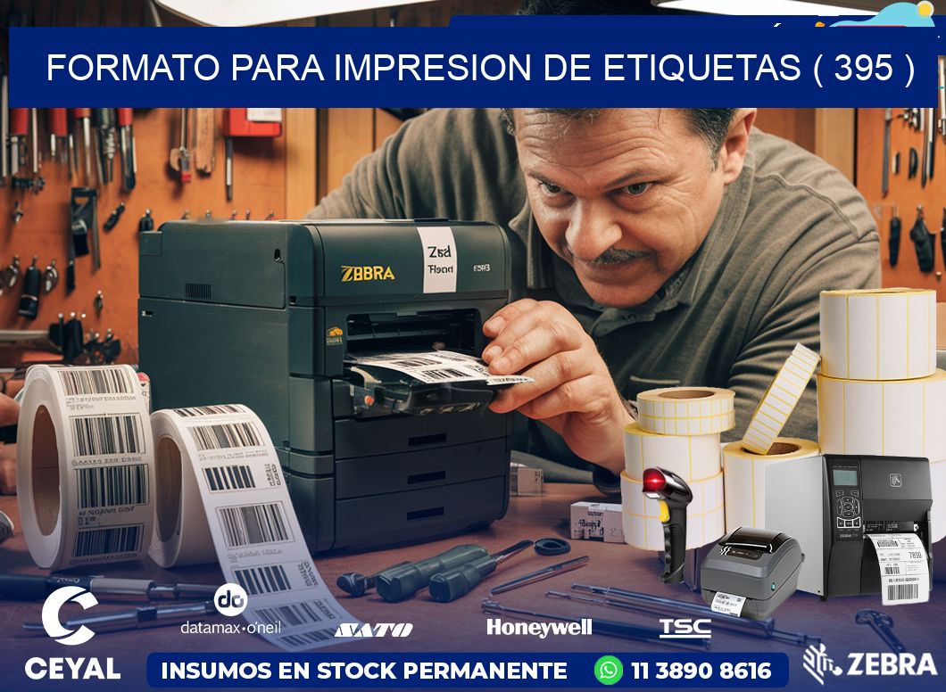 FORMATO PARA IMPRESION DE ETIQUETAS ( 395 )