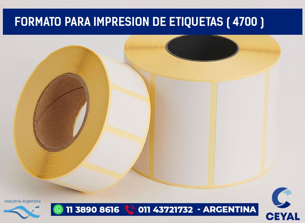 FORMATO PARA IMPRESION DE ETIQUETAS ( 4700 )