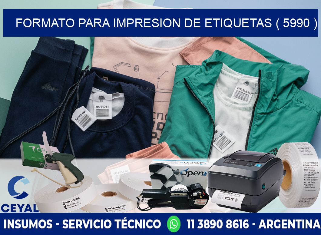 FORMATO PARA IMPRESION DE ETIQUETAS ( 5990 )