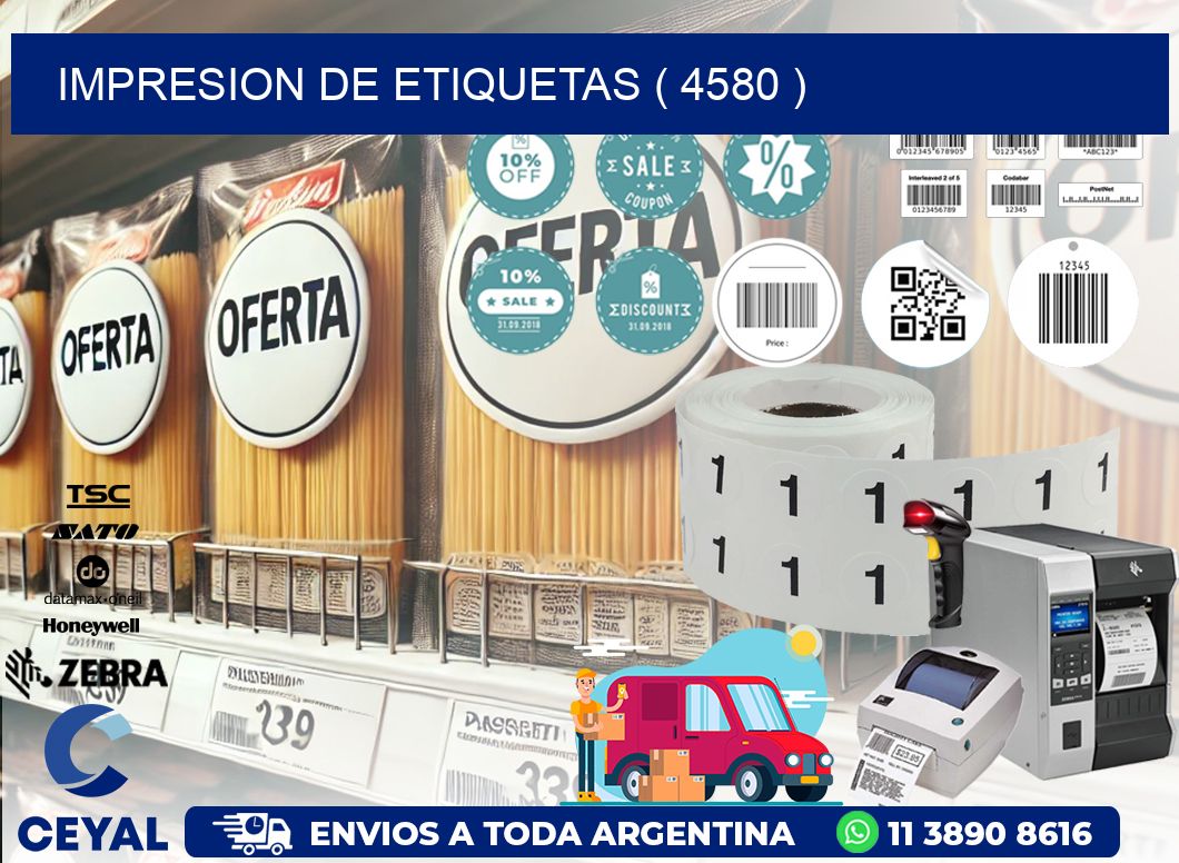 IMPRESION DE ETIQUETAS ( 4580 )