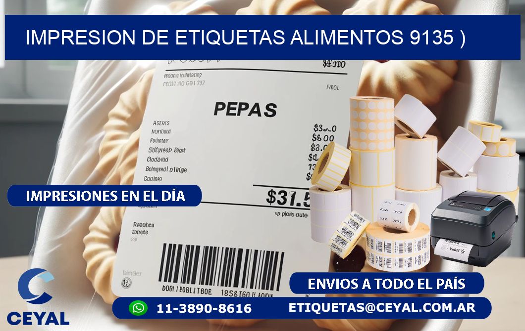 IMPRESION DE ETIQUETAS ALIMENTOS 9135 )