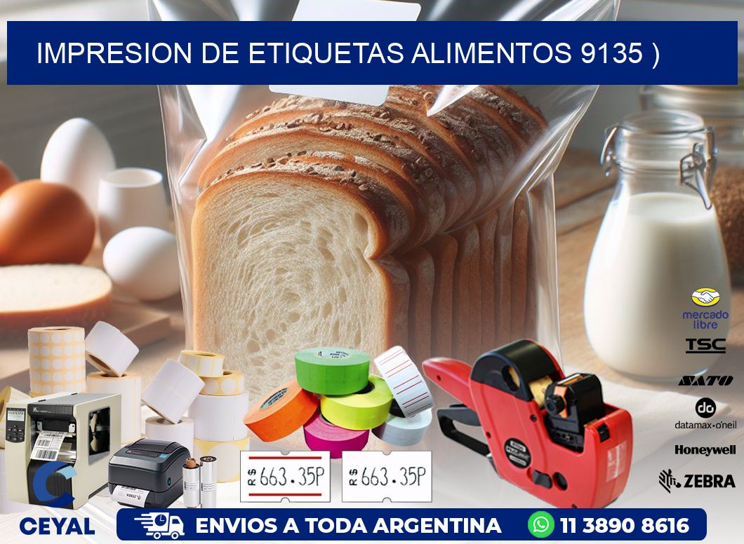 IMPRESION DE ETIQUETAS ALIMENTOS 9135 )
