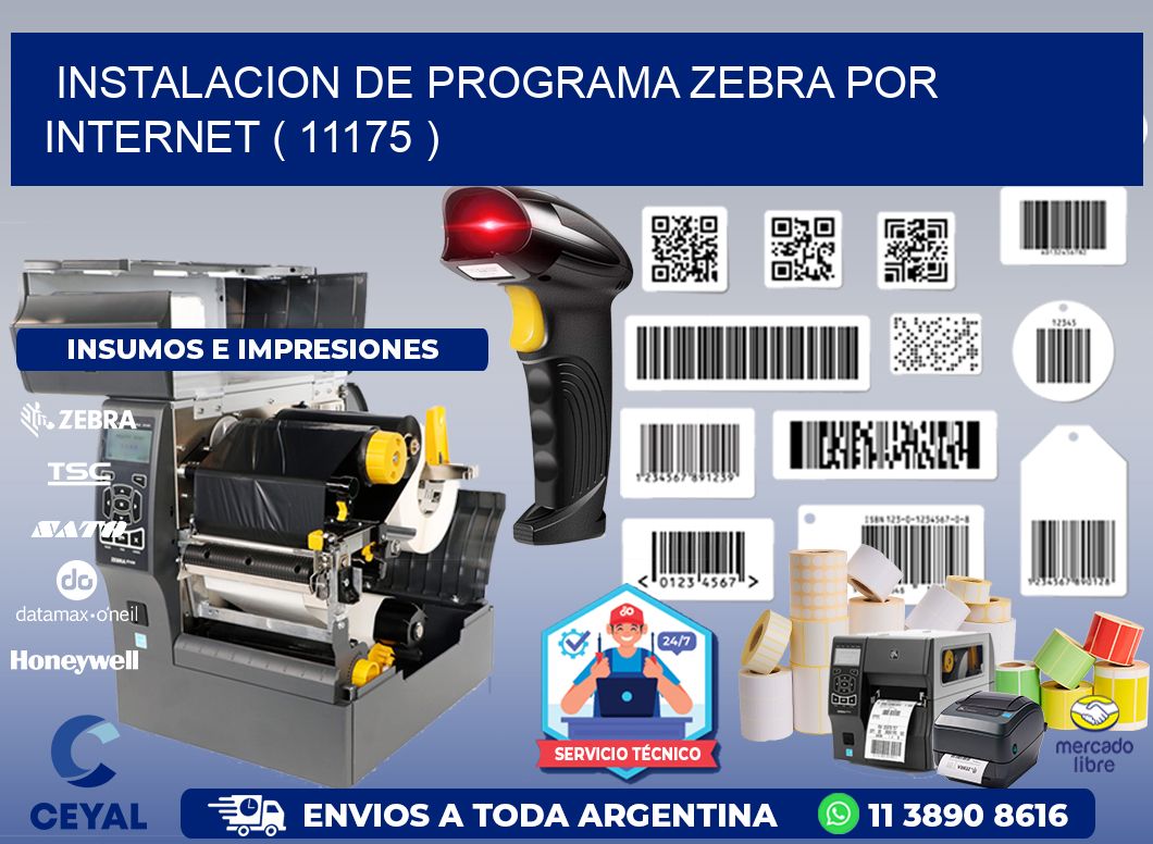 INSTALACION DE PROGRAMA ZEBRA POR INTERNET ( 11175 )