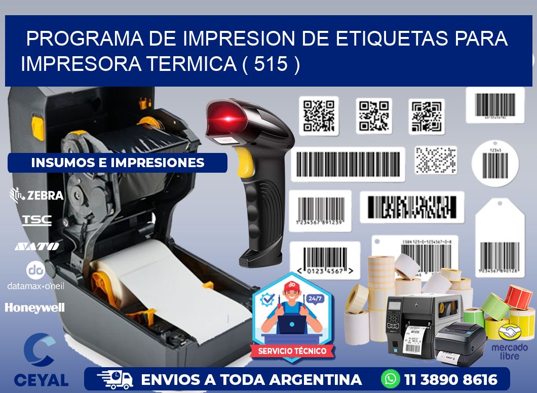 PROGRAMA DE IMPRESION DE ETIQUETAS PARA IMPRESORA TERMICA ( 515 )