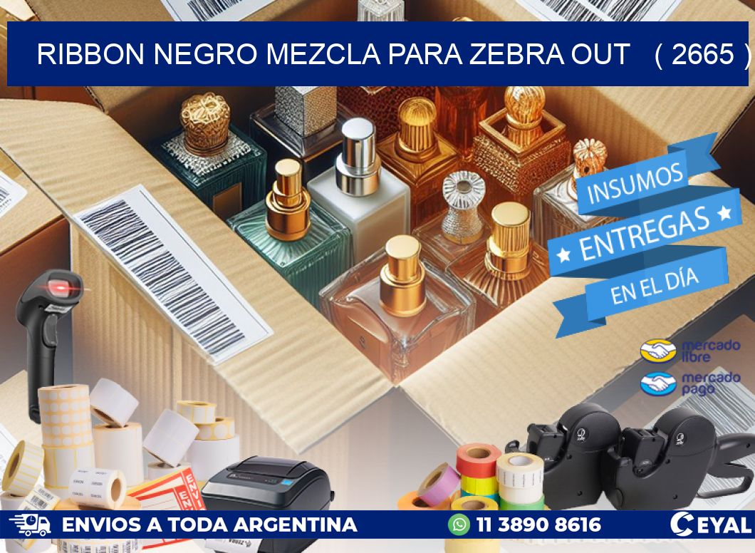 RIBBON NEGRO MEZCLA PARA ZEBRA OUT   ( 2665 )