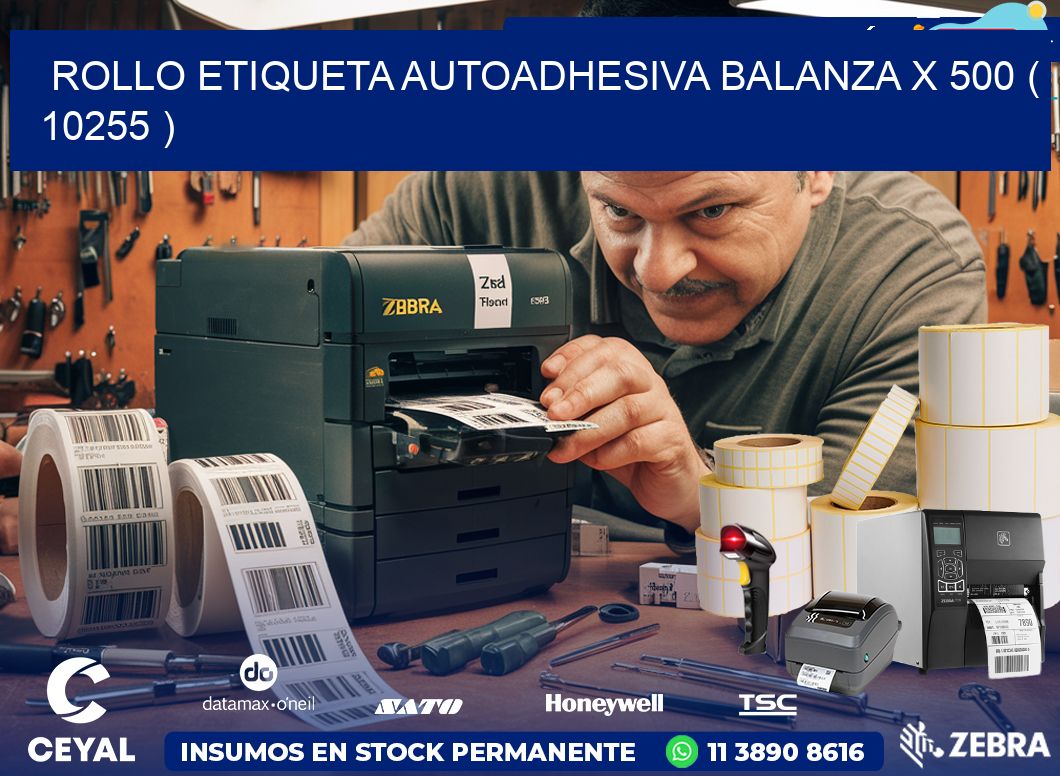 ROLLO ETIQUETA AUTOADHESIVA BALANZA X 500 ( 10255 )