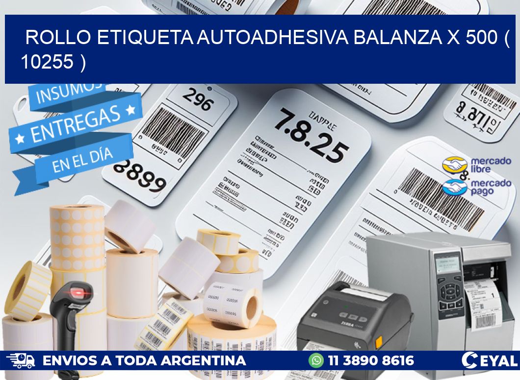 ROLLO ETIQUETA AUTOADHESIVA BALANZA X 500 ( 10255 )