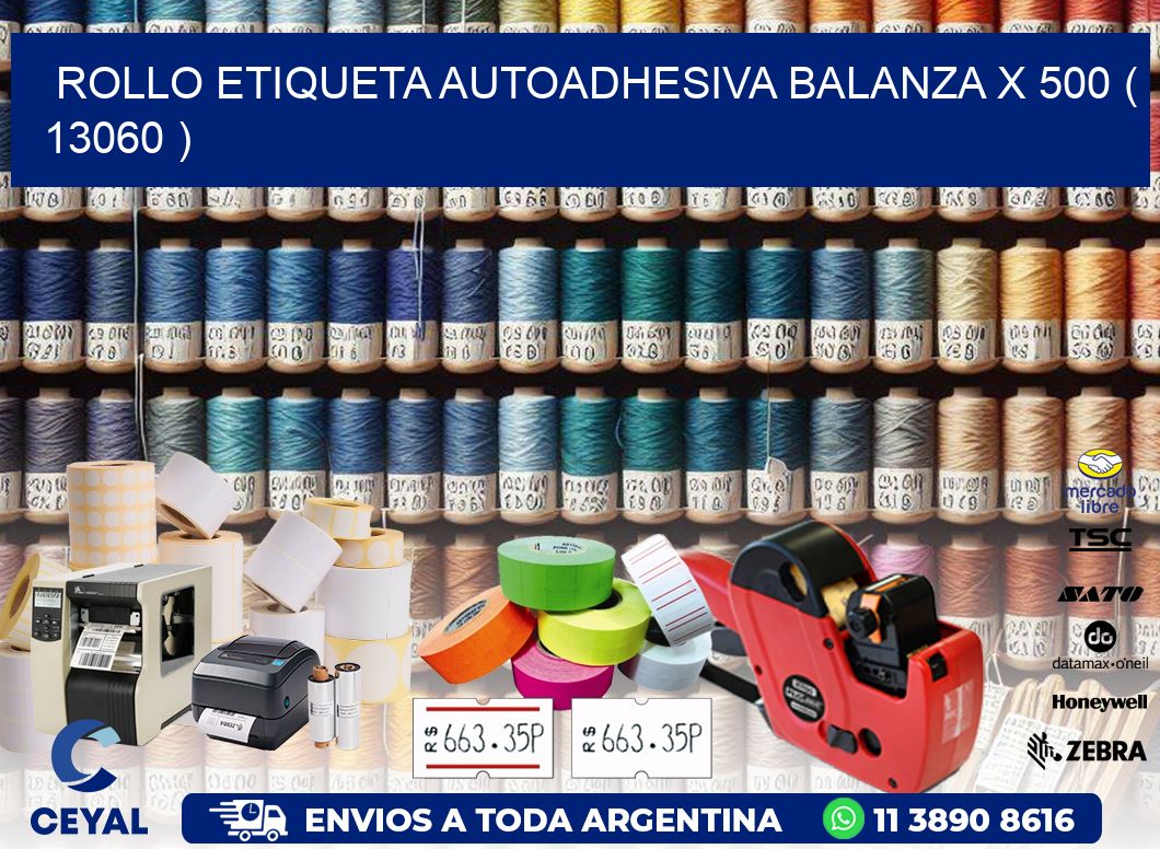 ROLLO ETIQUETA AUTOADHESIVA BALANZA X 500 ( 13060 )