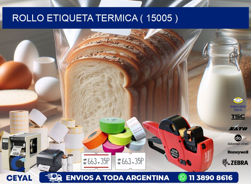 ROLLO ETIQUETA TERMICA ( 15005 )