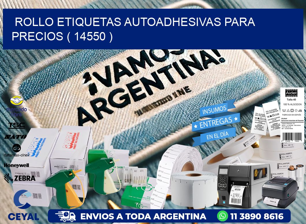 ROLLO ETIQUETAS AUTOADHESIVAS PARA PRECIOS ( 14550 )