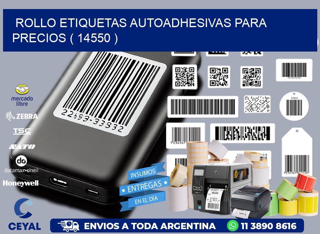 ROLLO ETIQUETAS AUTOADHESIVAS PARA PRECIOS ( 14550 )