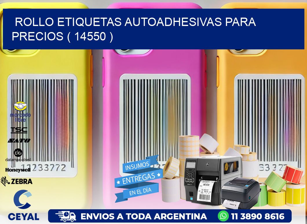 ROLLO ETIQUETAS AUTOADHESIVAS PARA PRECIOS ( 14550 )