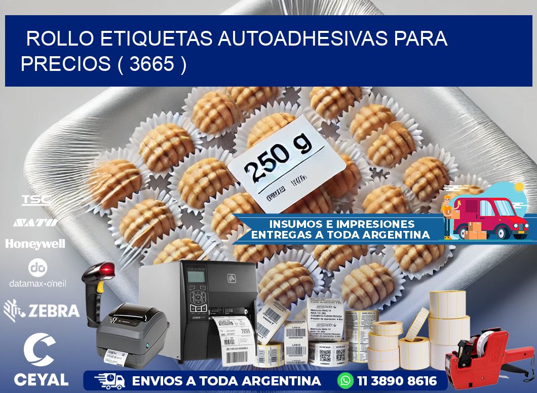 ROLLO ETIQUETAS AUTOADHESIVAS PARA PRECIOS ( 3665 )