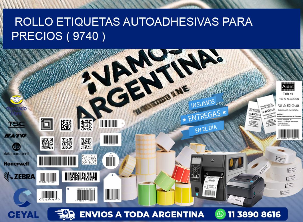 ROLLO ETIQUETAS AUTOADHESIVAS PARA PRECIOS ( 9740 )