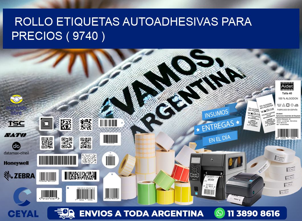 ROLLO ETIQUETAS AUTOADHESIVAS PARA PRECIOS ( 9740 )