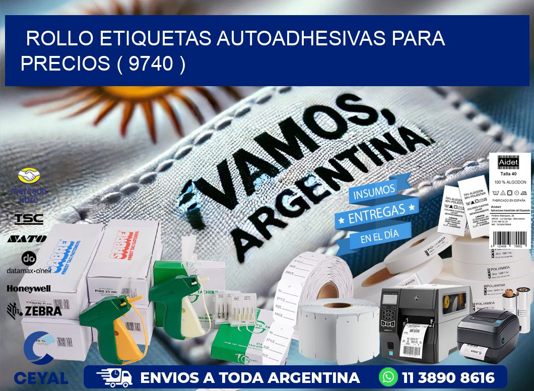 ROLLO ETIQUETAS AUTOADHESIVAS PARA PRECIOS ( 9740 )
