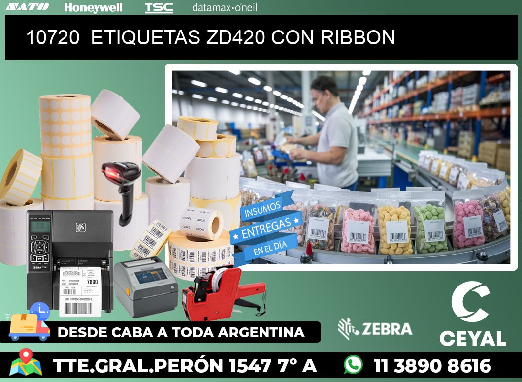 10720  ETIQUETAS ZD420 CON RIBBON