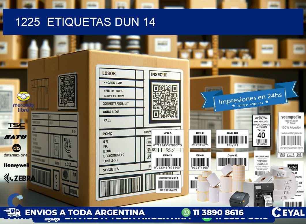 1225  ETIQUETAS DUN 14