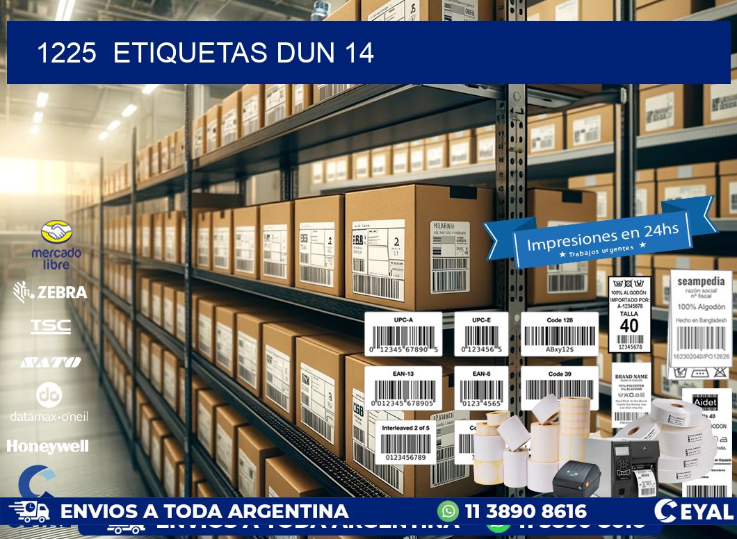 1225  ETIQUETAS DUN 14