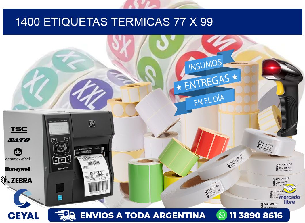 1400 ETIQUETAS TERMICAS 77 x 99