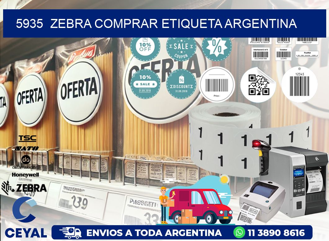 5935  ZEBRA COMPRAR ETIQUETA ARGENTINA