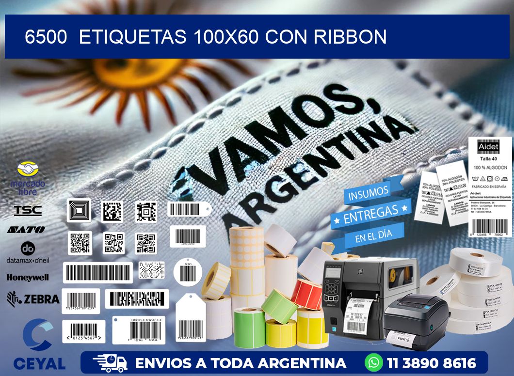 6500  ETIQUETAS 100X60 CON RIBBON