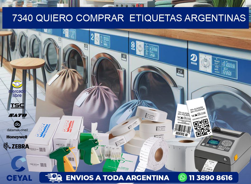 7340 QUIERO COMPRAR  ETIQUETAS ARGENTINAS