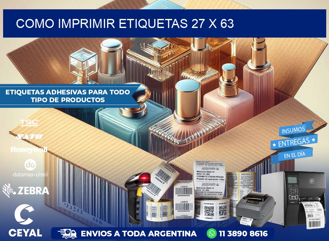 COMO IMPRIMIR ETIQUETAS 27 x 63