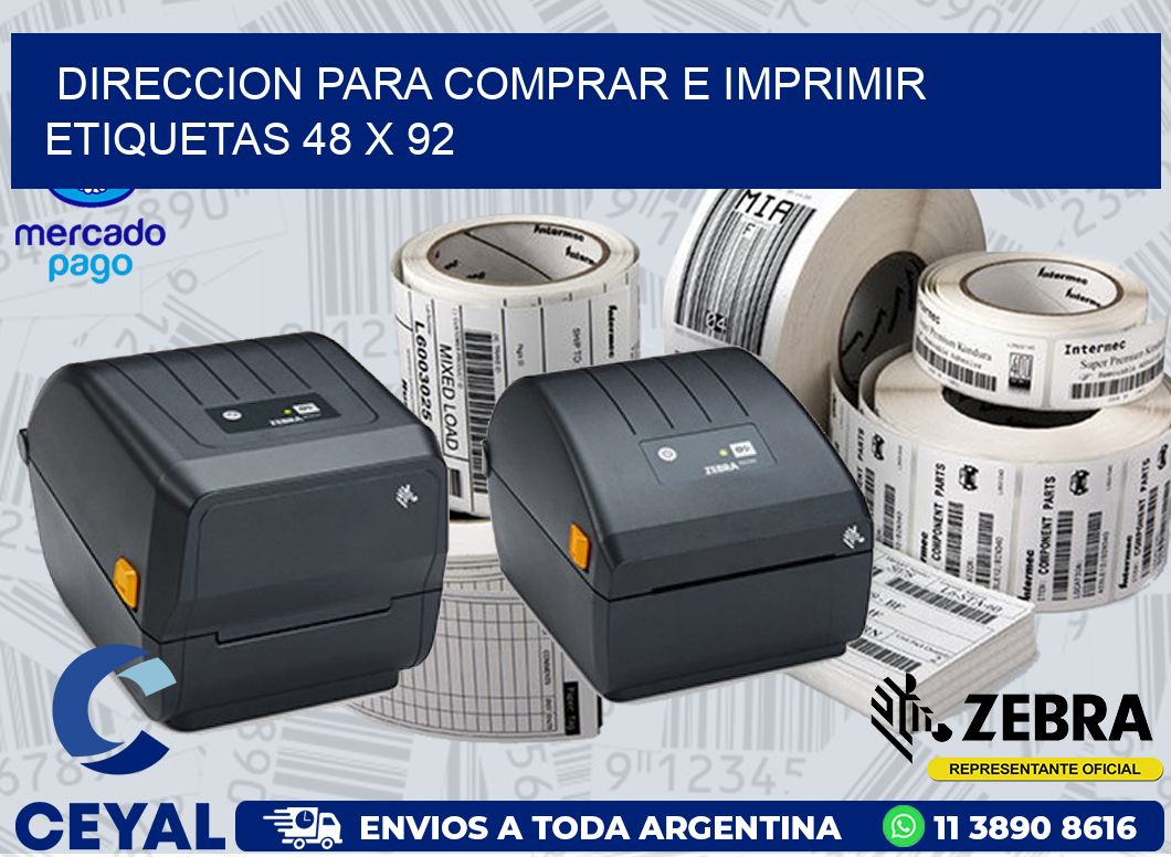 DIRECCION PARA COMPRAR E IMPRIMIR ETIQUETAS 48 x 92