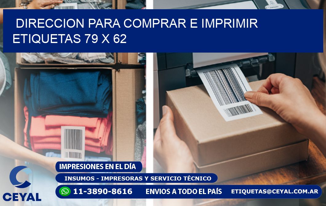 DIRECCION PARA COMPRAR E IMPRIMIR ETIQUETAS 79 x 62