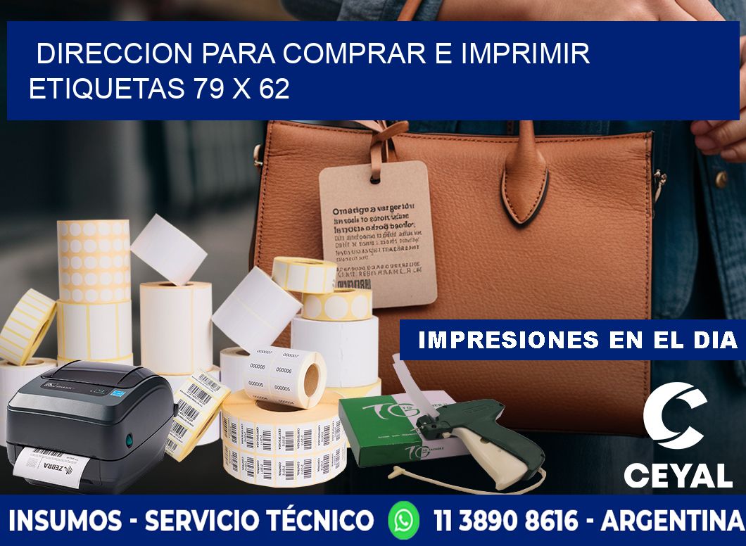 DIRECCION PARA COMPRAR E IMPRIMIR ETIQUETAS 79 x 62