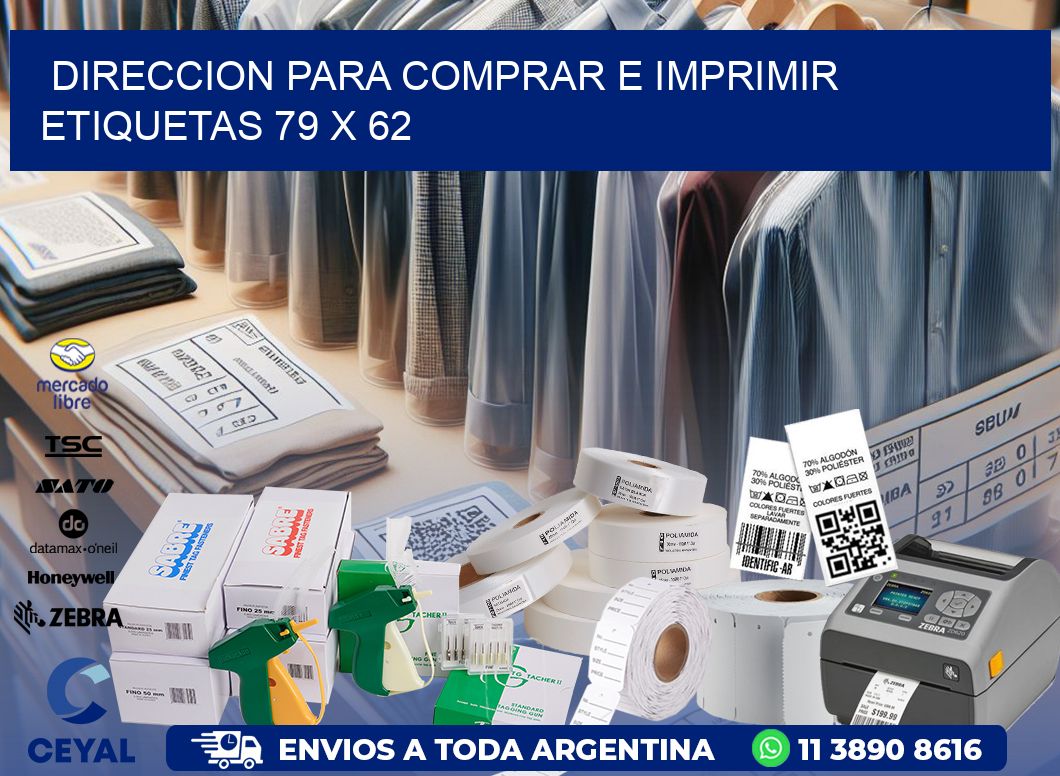 DIRECCION PARA COMPRAR E IMPRIMIR ETIQUETAS 79 x 62