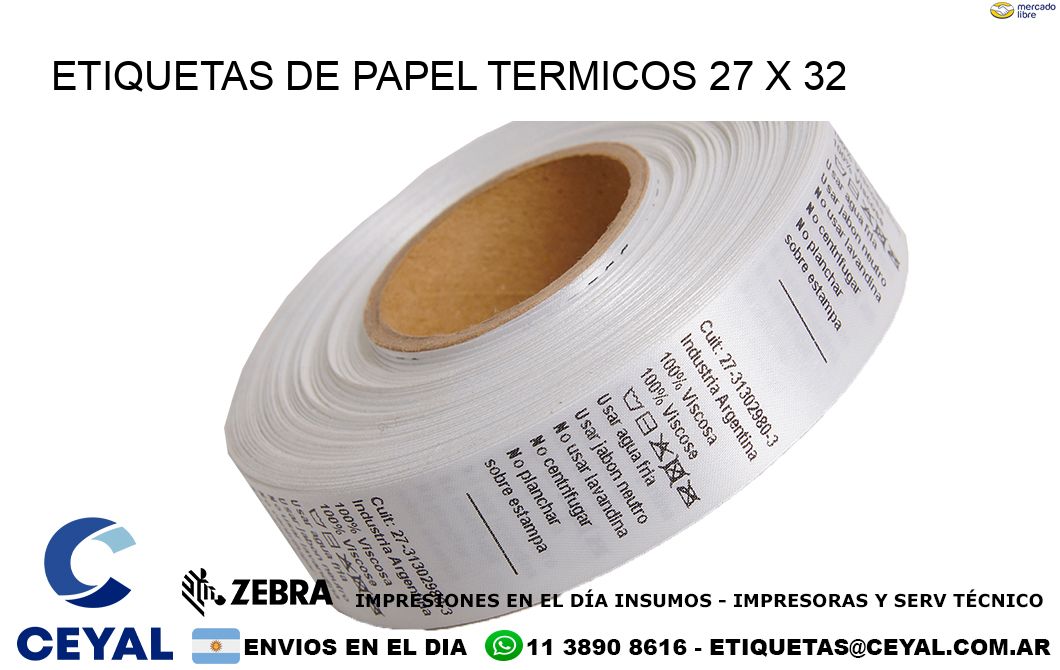 ETIQUETAS DE PAPEL TERMICOS 27 x 32