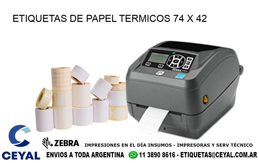 ETIQUETAS DE PAPEL TERMICOS 74 x 42