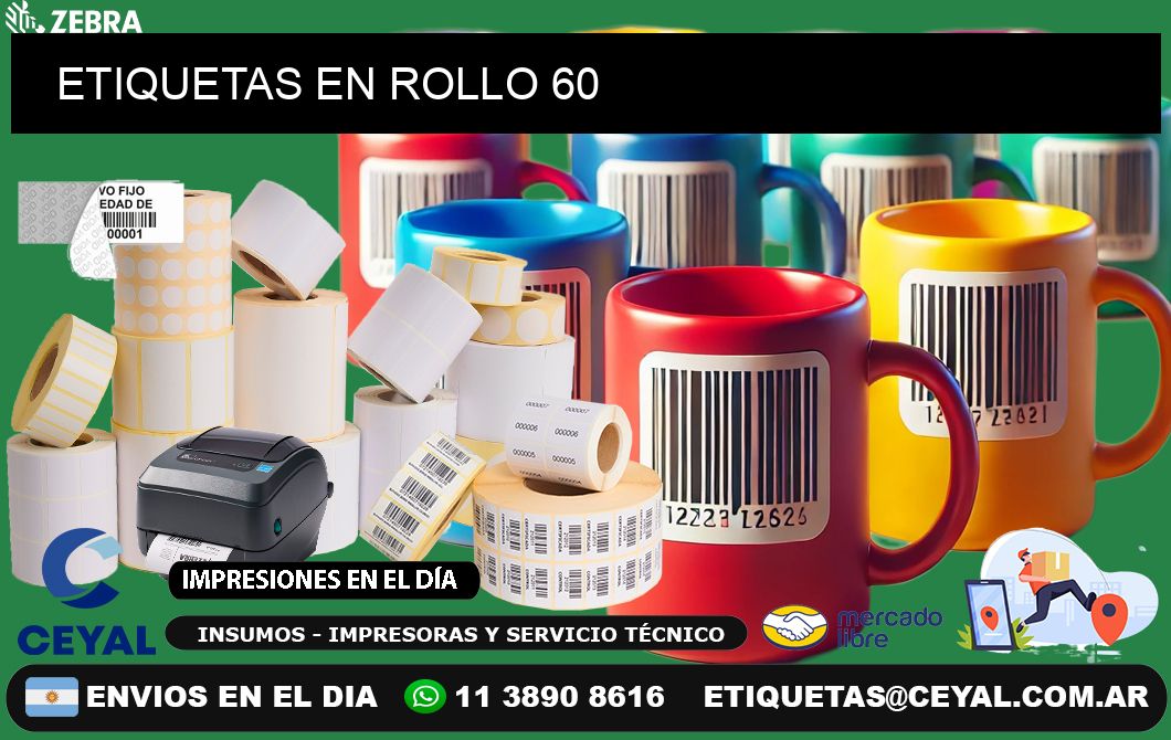 ETIQUETAS EN ROLLO 60