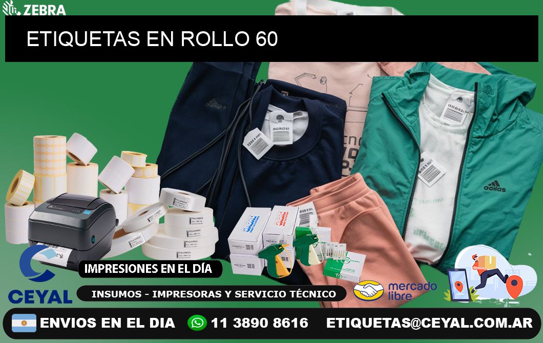 ETIQUETAS EN ROLLO 60