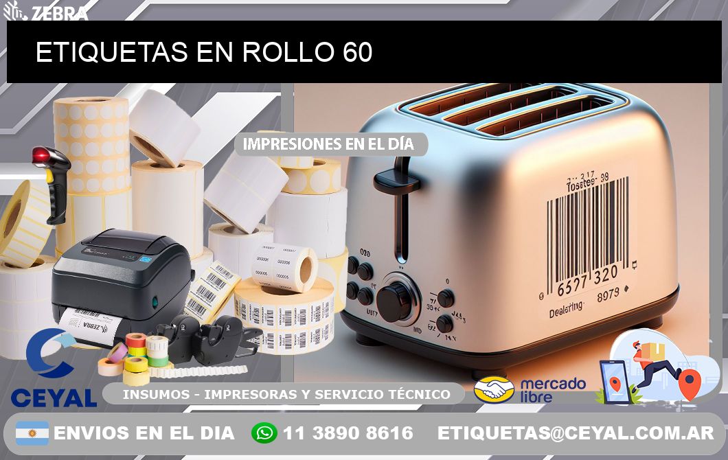 ETIQUETAS EN ROLLO 60