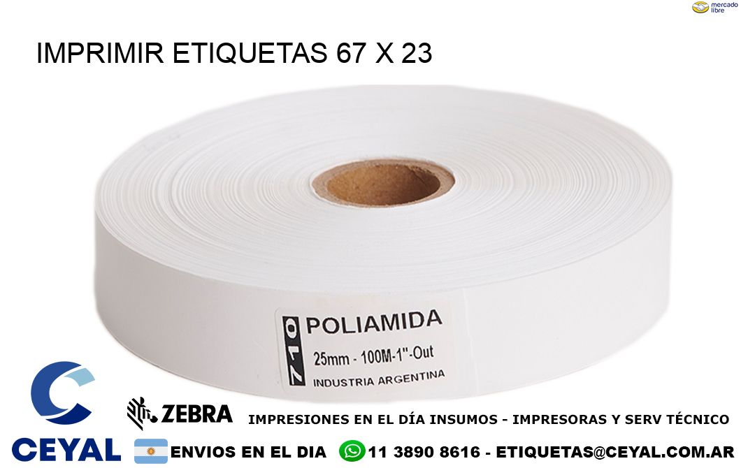 IMPRIMIR ETIQUETAS 67 x 23