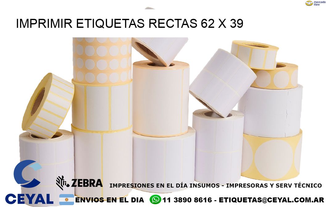 IMPRIMIR ETIQUETAS RECTAS 62 x 39