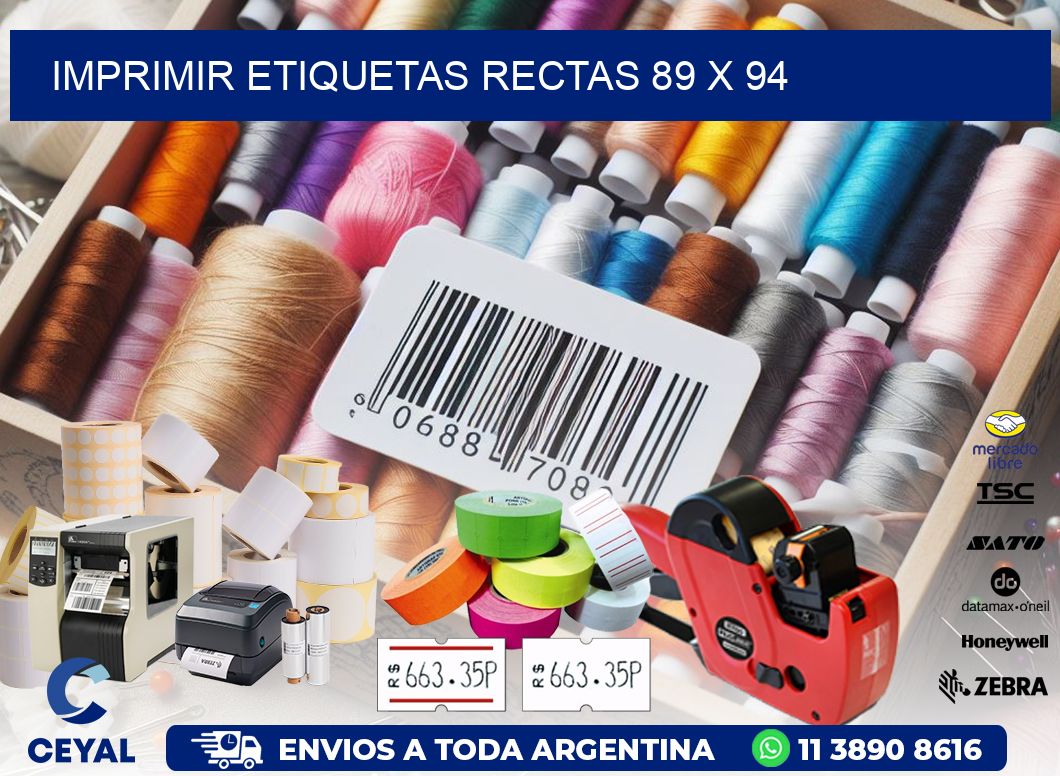 IMPRIMIR ETIQUETAS RECTAS 89 x 94