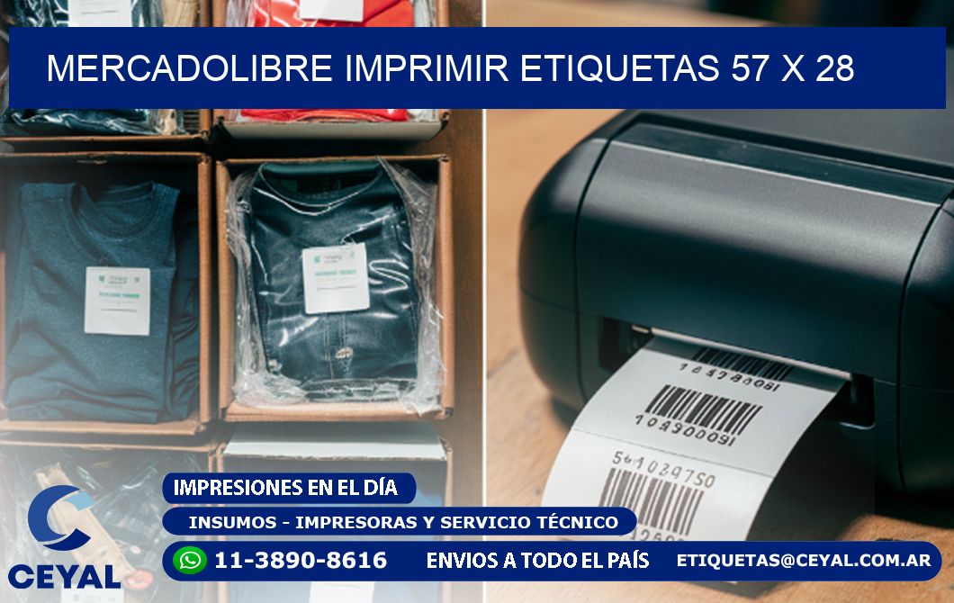 MERCADOLIBRE IMPRIMIR ETIQUETAS 57 x 28