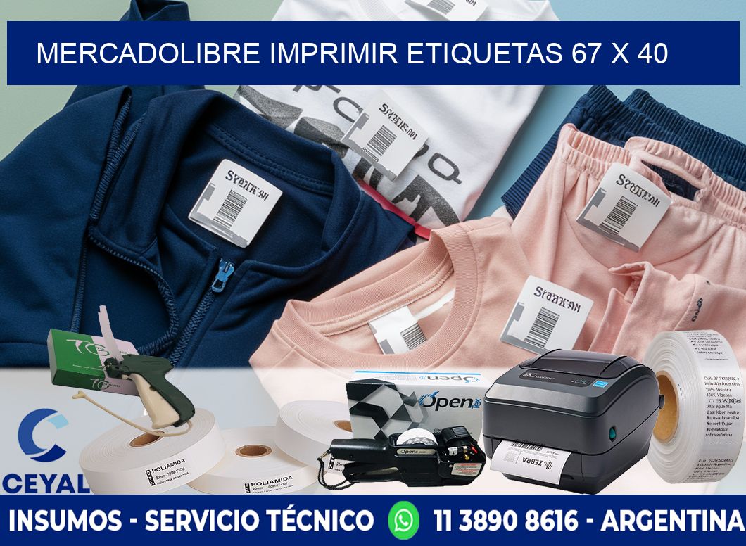 MERCADOLIBRE IMPRIMIR ETIQUETAS 67 x 40