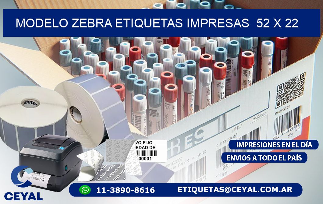 MODELO ZEBRA ETIQUETAS IMPRESAS  52 x 22