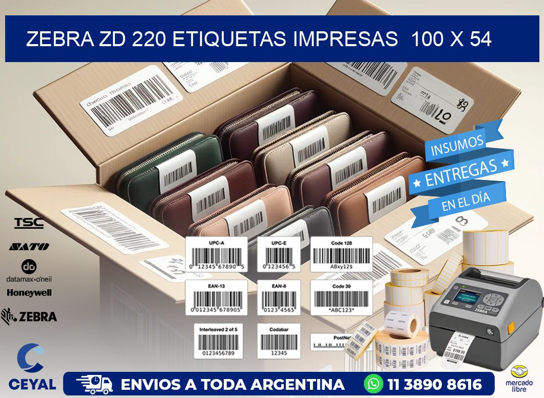 ZEBRA ZD 220 ETIQUETAS IMPRESAS  100 x 54