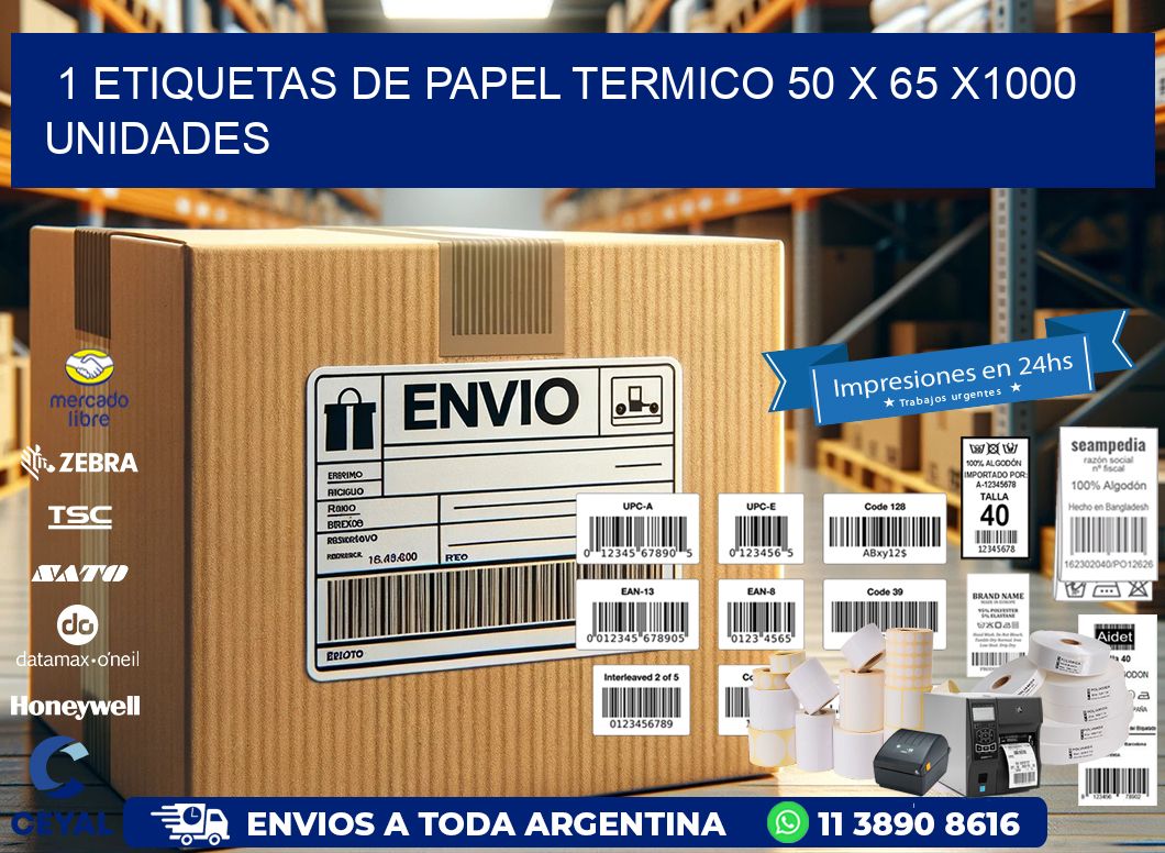 1 ETIQUETAS DE PAPEL TERMICO 50 x 65 X1000 UNIDADES